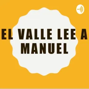 El Valle lee a Manuel 