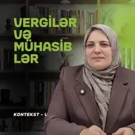 Vergilər, mühasibatlıq, Excel, sahibkarlar | Kəmalə Rzayeva | Kontekst