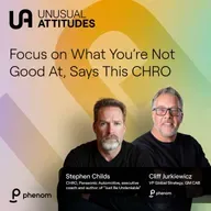 S1E22 - Focus on What You’re Not Good At, Says This CHRO