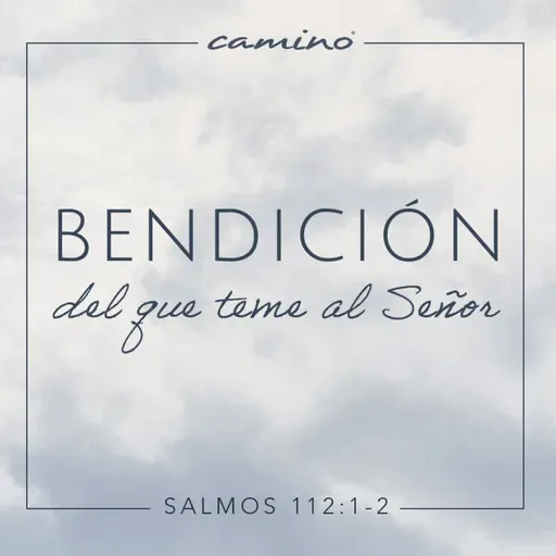 Oración 17 de julio (Bendición del que teme al Señor)