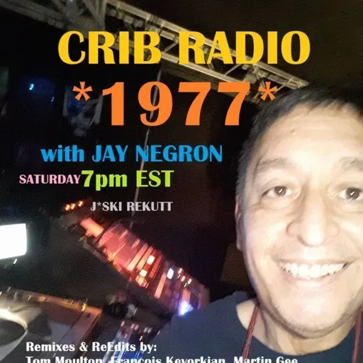 Jay Negron on CRIB RADIO - March 28, 2026 - 1977 - Part 1