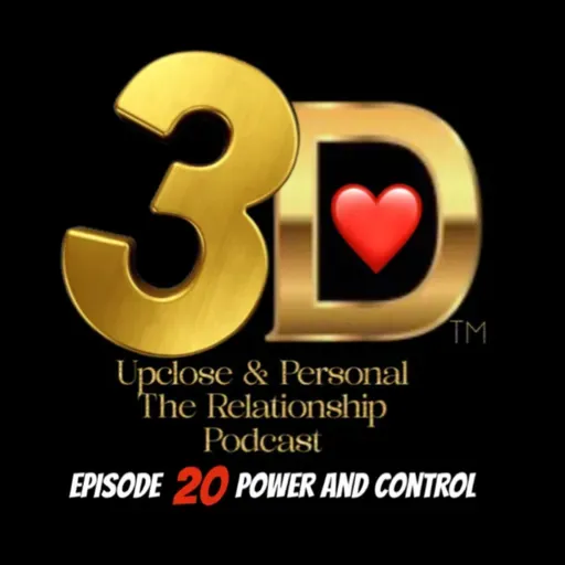 3D S1 E20 Power and Control