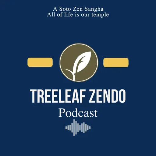 Treeleaf Zendo Podcast -  Eko Echoes