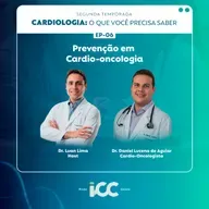 Ep 6 – Prevenção em cardio-oncologia