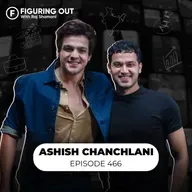 Ashish Chanchlani on Career, Comeback, Loneliness, Trolls & Ekaki | FO466 Raj Shamani