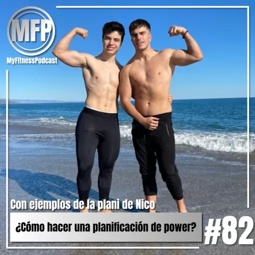 Episodio 82: ¿Cómo hacer una planificación de power? | Con ejemplos de la plani de Nico