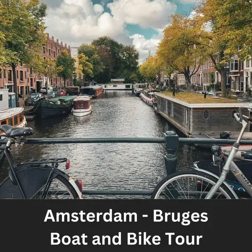 Bike, Barge & Belgian Beer: Cycling from Amsterdam to Bruges