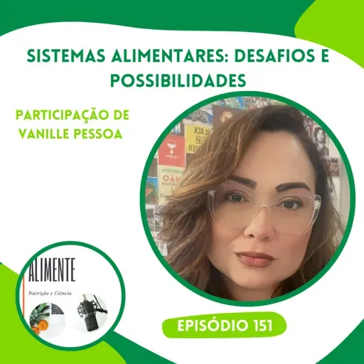 Sistemas Alimentares: Desafios e Possibilidades