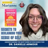 Secrets to Reclaiming Your Lost Sense of Self with Dr. Danielle Armour