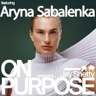 US OPEN CHAMPION Aryna Sabalenka EXCLUSIVE: Transforming Doubt, Pressure & Loss into HUGE Success