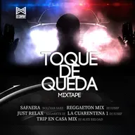 TOQUE DE QUEDA – SAFAERA  MIXTAPE – BOLIVAR SAEZ