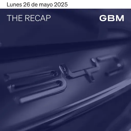 THE RECAP 26-05-25 | Mercados en EE.UU. permanecen cerrados por e l feriado de Memorial Day.