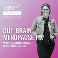 Gut-Brain Menopause Fix with Andrea Jones