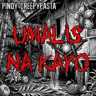 UMALIS NA KAYO - Pinoy Creepypasta