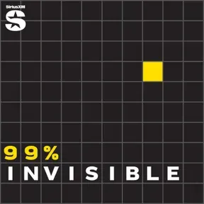 99% Invisible