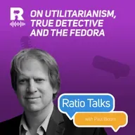 On utilitarianism, True Detective and the fedora [Ratio Talks w/ Paul Bloom]