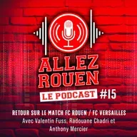 Saison 3 Episode #15 - FCR/Versailles (1-3 , 33ème journée de National - Saison 2025/2026)