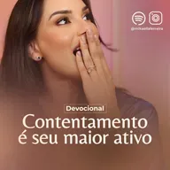 CONTENTAMENTO É SEU MAIOR ATIVO