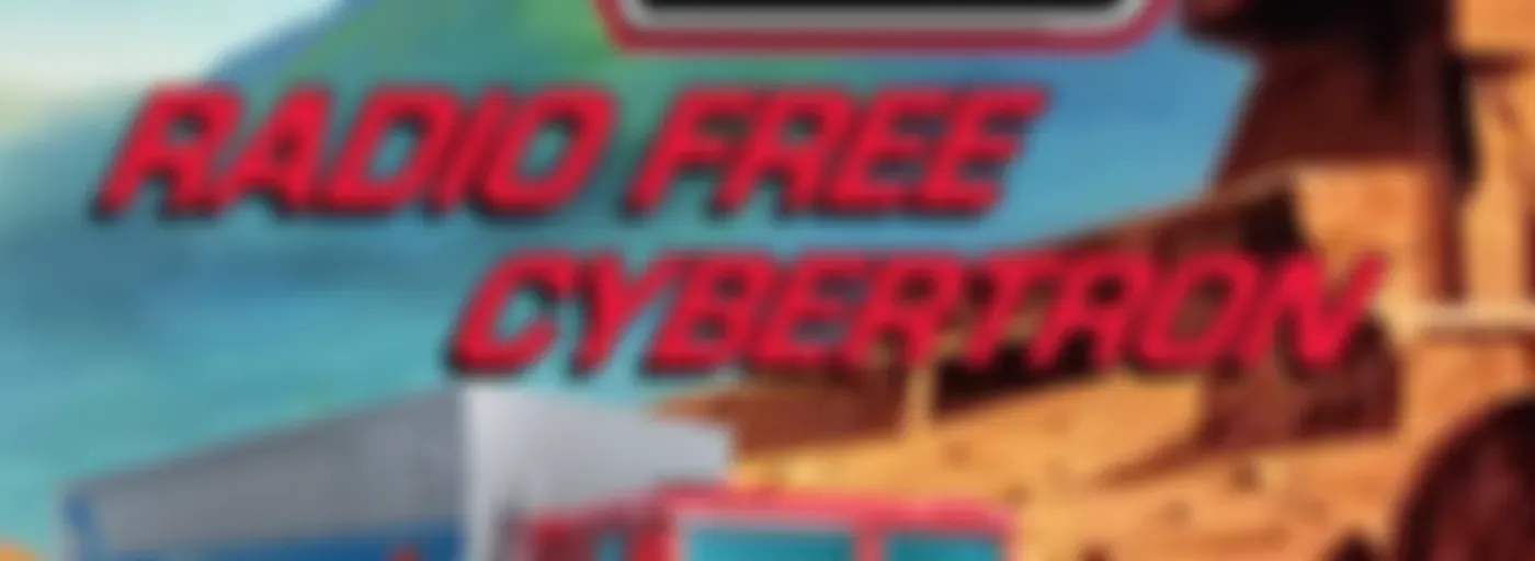 Radio Free Cybertron: The Transformers Podcast