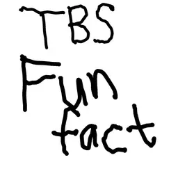 TBS Funfact