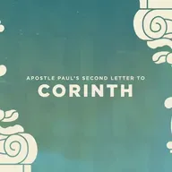 Apostle Paul's Second Letter to Corinth - The Next Big Thing