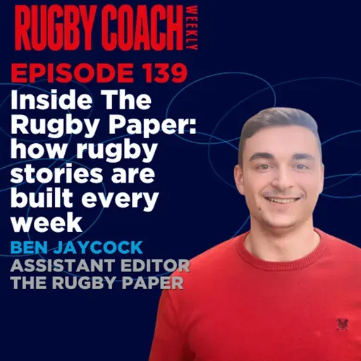 Inside The Rugby Paper: How rugby stories are built every week