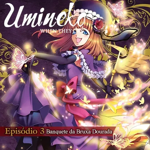 Re:En² - Umineko When They Cry - Episódio 3: Banquete da Bruxa Dourada