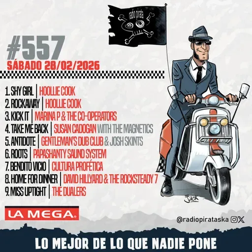 Episode 557: RADIO PIRATA #557 | 28/02/2026