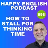 998 - How to Stall for Time When You’re Thinking in English