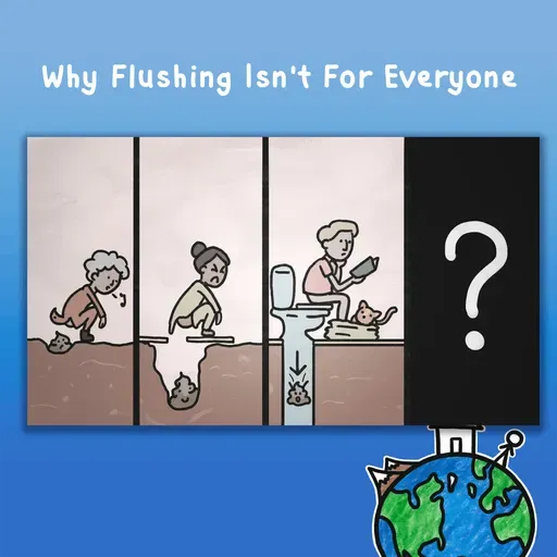 Why Flushing Isn't For Everyone
