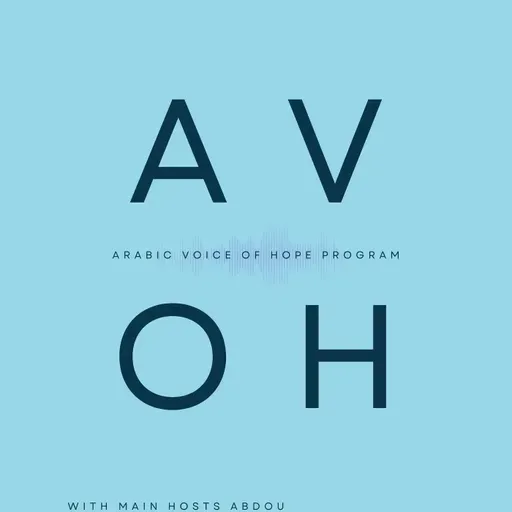 The Arabic Voice Of Hope Program - #102