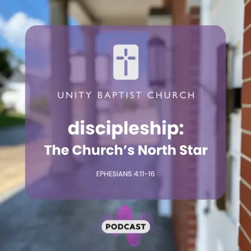 Discipleship: The Church's North Star