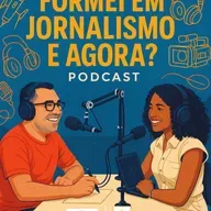 Formei em Jornalismo, e agora?