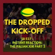 The Dropped Kick-Off - Instant Reaction: The Italian Job Part 2