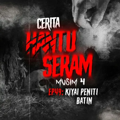 Kiyai Peniti Batin | Cerita Hantu Seram S4EP49