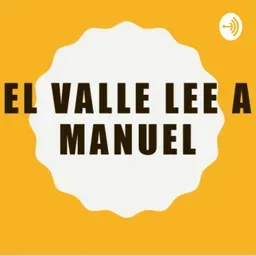 El Valle lee a Manuel 