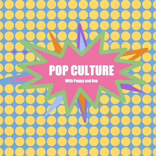 Pop Culture - 16 May 2025
