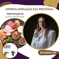 Hipervalorização das Proteínas