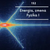 Energia, zmena - Fyzika I