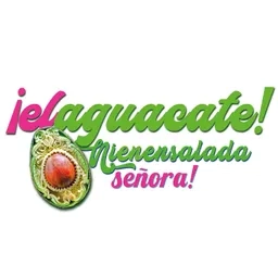 El Aguacate Ni en Ensalada Señora