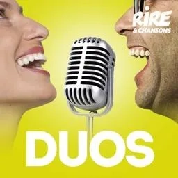 RIRE ET CHANSONS DUOS