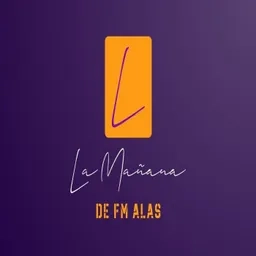 La Mañana de FM Alas