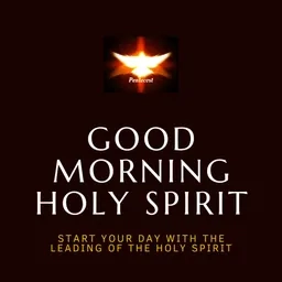 GOOD MORNING HOLY SPIRIT