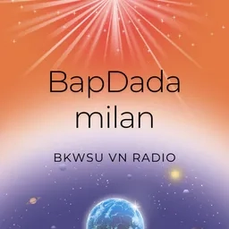 BapDada milan - BKWSU VN radio