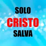 Solo Cristo Salva