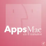 AppsMac en 8 minutos