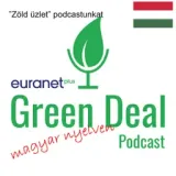 ”Zöld üzlet” podcastunkat