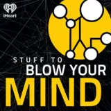 Stuff To Blow Your Mind