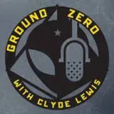 Ground Zero-Clyde Lewis Live Show