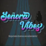 SEÑORA VIBES RADIO